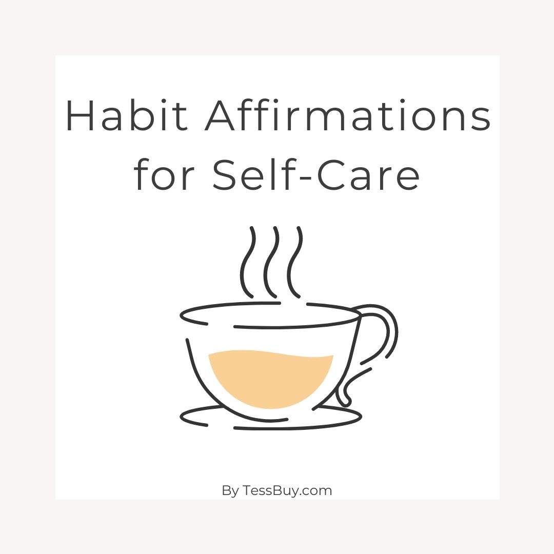 Habit Affirmations for Self-Care