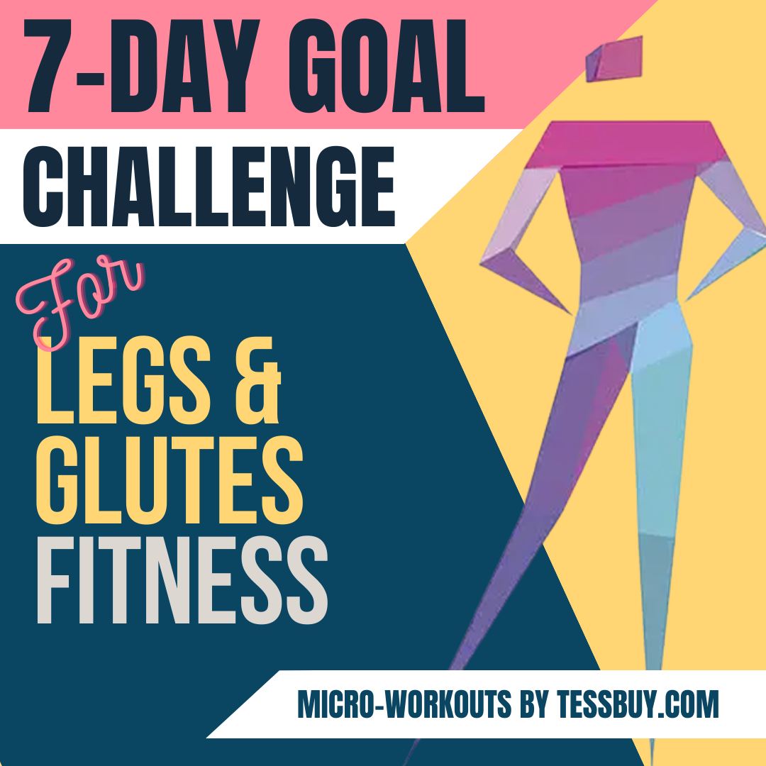 7-Day Goal Challenge For Legs & Glutes Fitness
